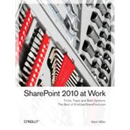 SharePoint 2010 at Work, 1st Edition