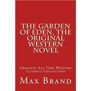 The Garden of Eden, the Original Western Novel