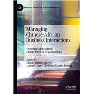 Managing Chinese-african Business Interactions