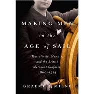 Making Men in the Age of Sail
