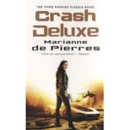 Crash Deluxe Book 3 of Parrish Plessis Series