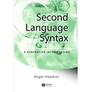 Second Language Syntax A Generative Introduction