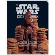 Wookiee Cookies A Star Wars Cookbook