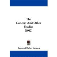 The Concert and Other Studies