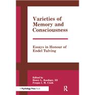 Varieties of Memory and Consciousness