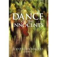Dance of the Innocents : A Novel