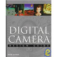 Digital Camera Design Guide