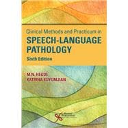Clinical Methods and Practicum in Speech-language Pathology