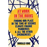At Work in the Ruins book cover, ISBN 9781645021841
