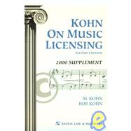 Kohn on Music Licensing: 2000 Supplement