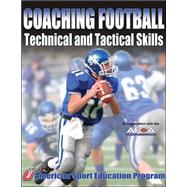 Coaching Football Technical And Tactical Skills