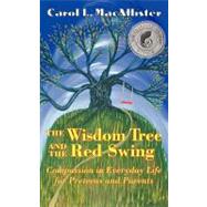The Wisdom Tree and the Red Swing