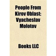 People from Kirov Oblast : Vyacheslav Molotov