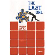 The Last One A Novel