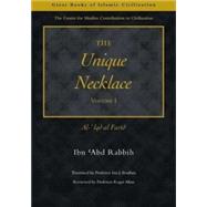 The Unique Necklace Al-'iqd Al-Farid, Volume I,9781859641842