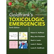 Goldfrank's Toxicologic Emergencies, Tenth Edition