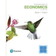 Foundations of Economics, Student Value Edition Plus MyLab Economics with eText -- Access Card Package