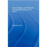 Liberal Rights and Political Culture: Envisioning Democracy in China