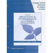 Student Workbook for Beginning and Intermediate Algebra: An Integrated Approach, 6th