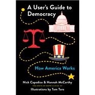 A User's Guide to Democracy