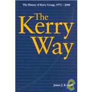 The Kerry Way: The History of Kerry Group 1972-2000
