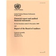 Financial Report and Audited Financial Statements for the Biennium Ended 31 December 2009 and Report of the Board of Auditors