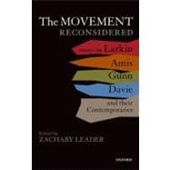 The Movement Reconsidered Essays on Larkin, Amis, Gunn, Davie and Their Contemporaries