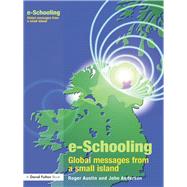 E-Schooling : Global Messages from a Small Island