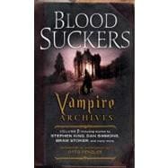 Bloodsuckers The Vampire Archives, Volume 1