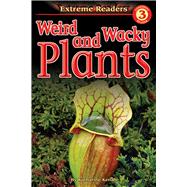 Weird and Wacky Plants