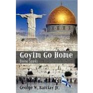 Goyim Go Home : Divine Sparks