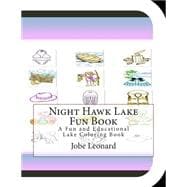 Night Hawk Lake Fun Book Coloring Book