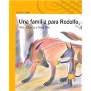 Una familia para Rodolfo / A Family for Rodolfo