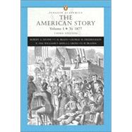 American Story, The, Volume I, (Penguin Academics Series)