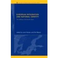 European Integration and National Identity: The Challenge of the Nordic States
