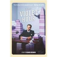 The Violet Hour A Play
