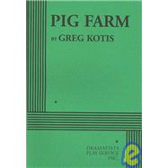 Pig Farm - Acting Edition