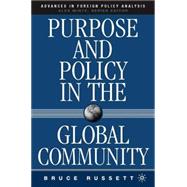 Purpose And Policy in the Global Community