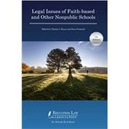 Legal Issues of Faith-based and Other Nonpublic Schools