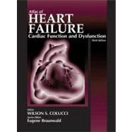 Atlas of Heart Failure: Cardiac Function and Dysfunction