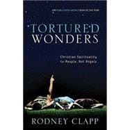 Tortured Wonders
