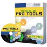 Mixing in Pro Tools - Skill Pack