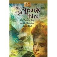 The Strange Round Bird