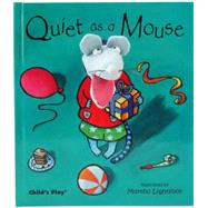 Quiet As a Mouse
