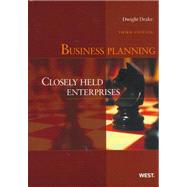 Business Planning : Closely Held Enterprises