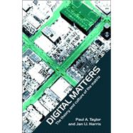Digital Matters: The Theory and Culture of the Matrix