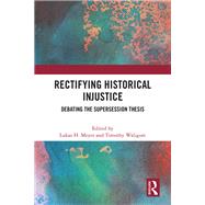 Rectifying Historical Injustice
