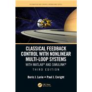 Classical Feedback Control with Nonlinear Multi-Loop Systems
