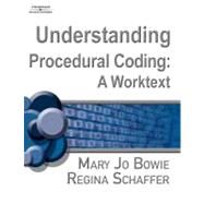 Understanding Procedural Coding A Worktext