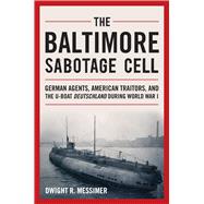 The Baltimore Sabotage Cell